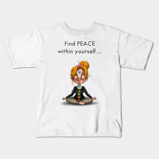 Peace within yourself Kids T-Shirt